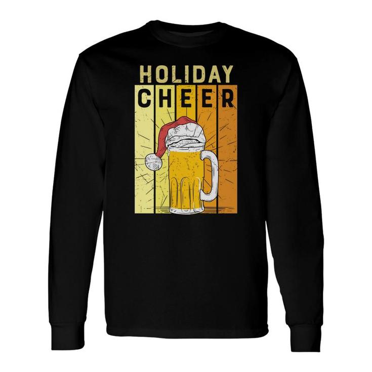 Holiday Cheer Beer Cool For Beer Lovers Long Sleeve T-Shirt