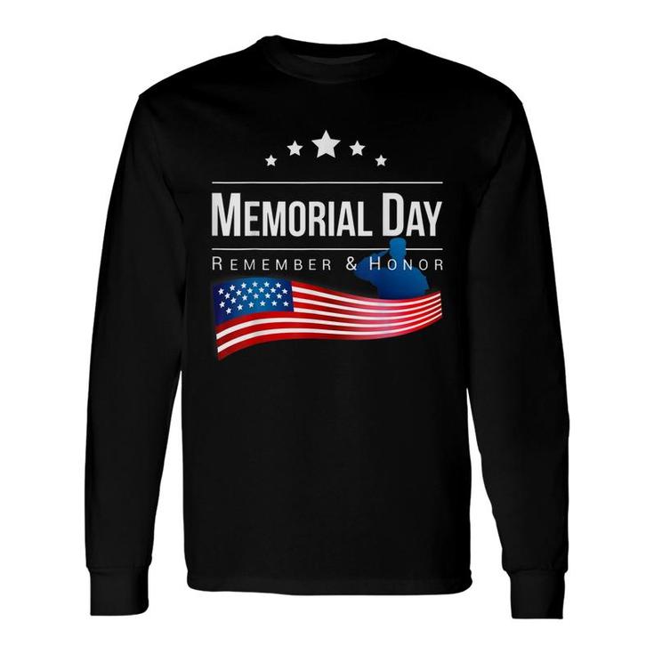 Honor And Remember Memorial Day Long Sleeve T-Shirt