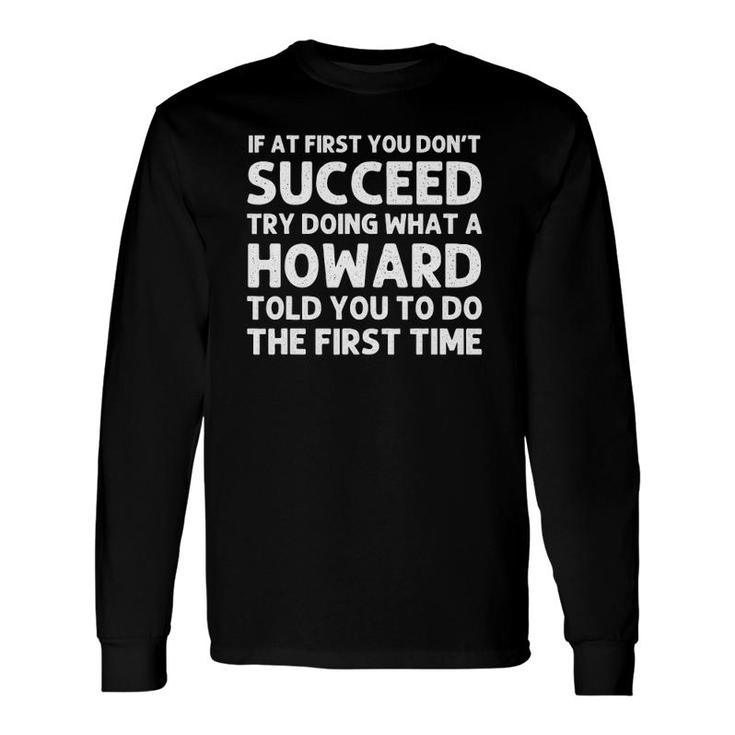 Howard Surname Tree Birthday Reunion Idea Long Sleeve T-Shirt