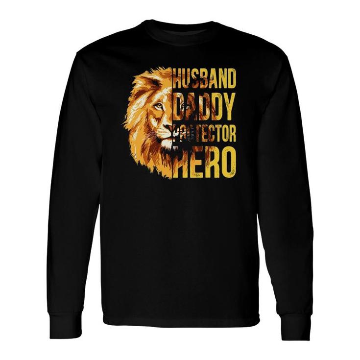 Husband Daddy Protector Hero Husband From Wife Long Sleeve T-Shirt