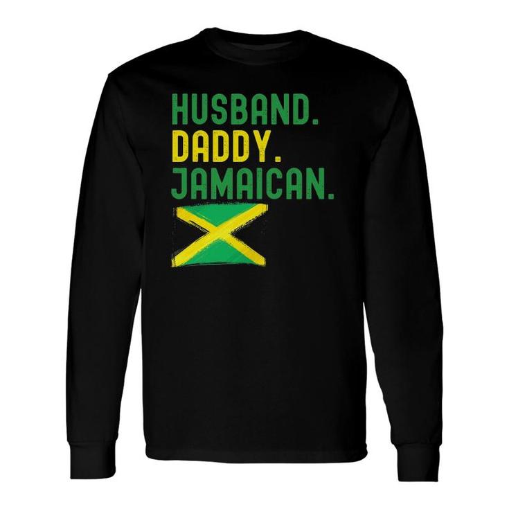 Jamaican Dad Fathers Day Husband Daddy Jamaica Flag Long Sleeve T-Shirt
