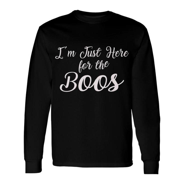 Im Just Here For The Boos Beer Boss Wine Halloween Long Sleeve T-Shirt