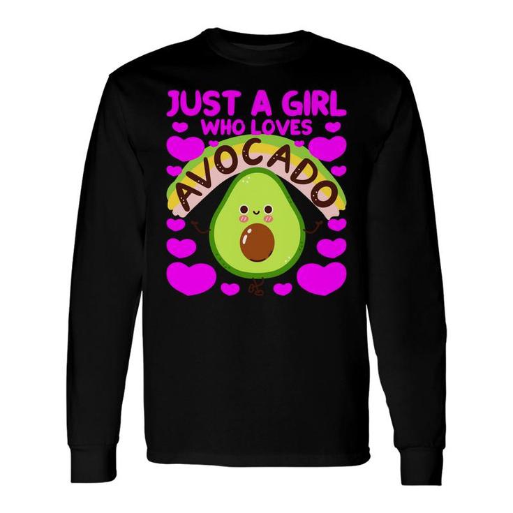 Just A Girl Who Loves Avocado Long Sleeve T-Shirt
