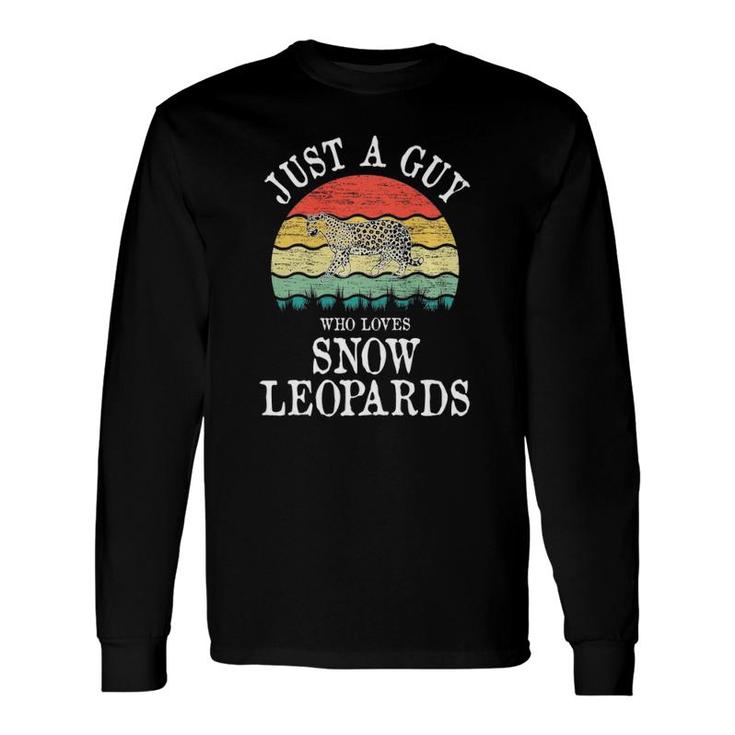 Just A Guy Who Loves Snow Leopards Long Sleeve T-Shirt T-Shirt