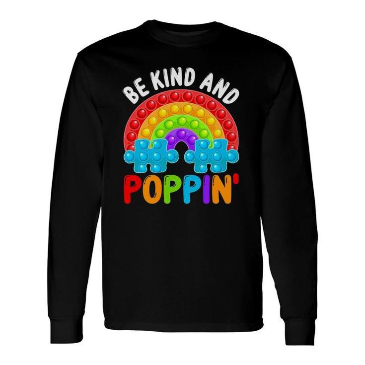 Be Kind And Poppin Autism Awareness Rainbow Pop It Kindness Long Sleeve T-Shirt T-Shirt