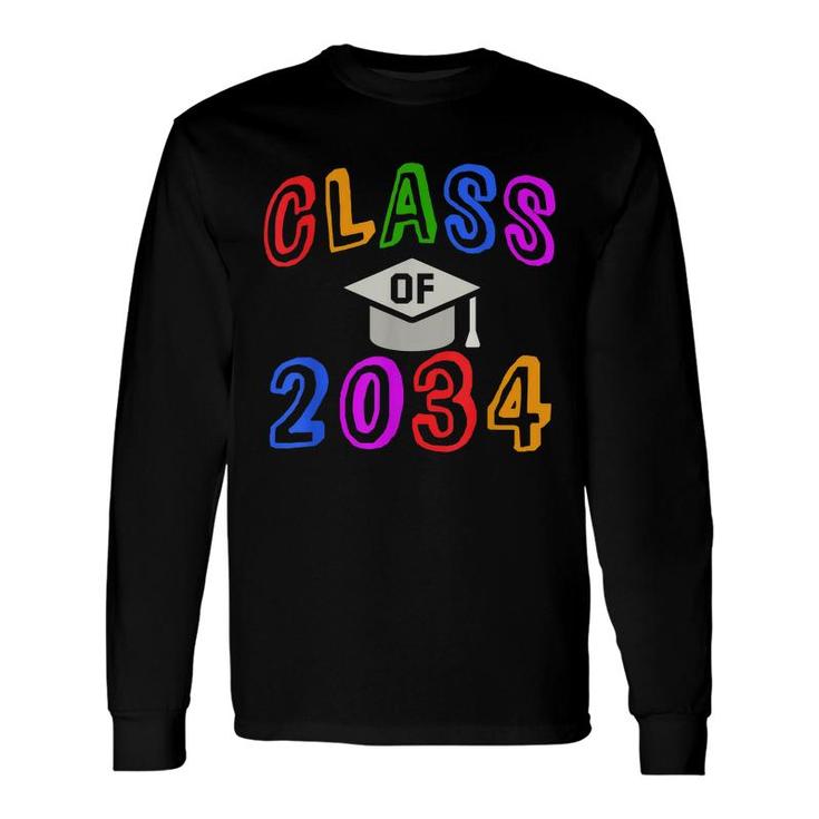 Kindergarten Graduation Year Class Of 2034 Grow Up With Me Long Sleeve T-Shirt