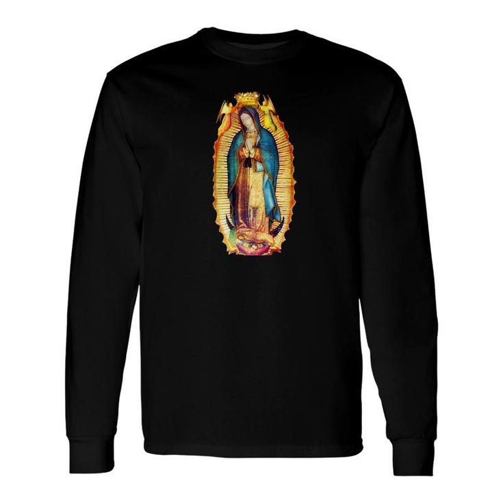 Our Lady Of Guadalupe Catholic Jesus Virgin Mary Long Sleeve T-Shirt