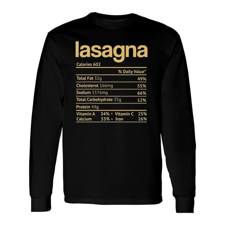 Lasagna Nutrition Facts Thanksgiving Christmas Food Long Sleeve T-Shirt