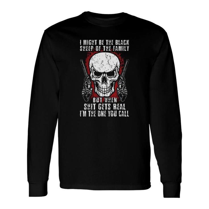 Letter Skull I Might Be The Black Sheep Of The Long Sleeve T-Shirt