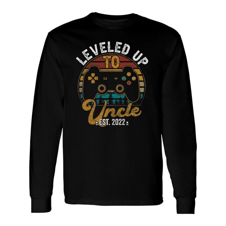 I Leveled Up To Uncle 2022 New Uncle Gamer Promoted To Uncle Long Sleeve T-Shirt T-Shirt