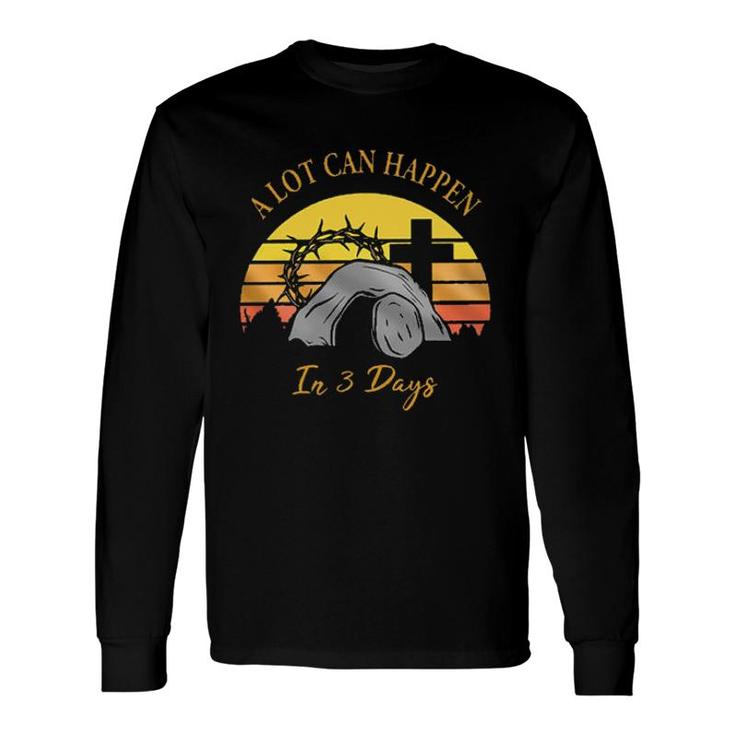 A Lot Can Happen In 3 Days Easter Aesthetic 2022 Long Sleeve T-Shirt