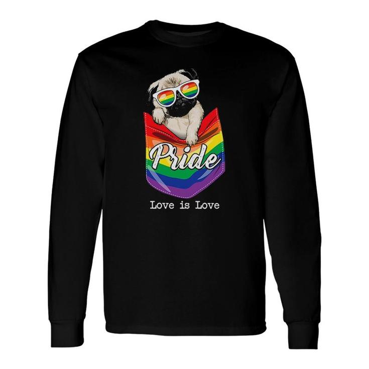 Love Is Love Lgbt Gay Pride Month Lgbt Pug Dog Pocket Long Sleeve T-Shirt