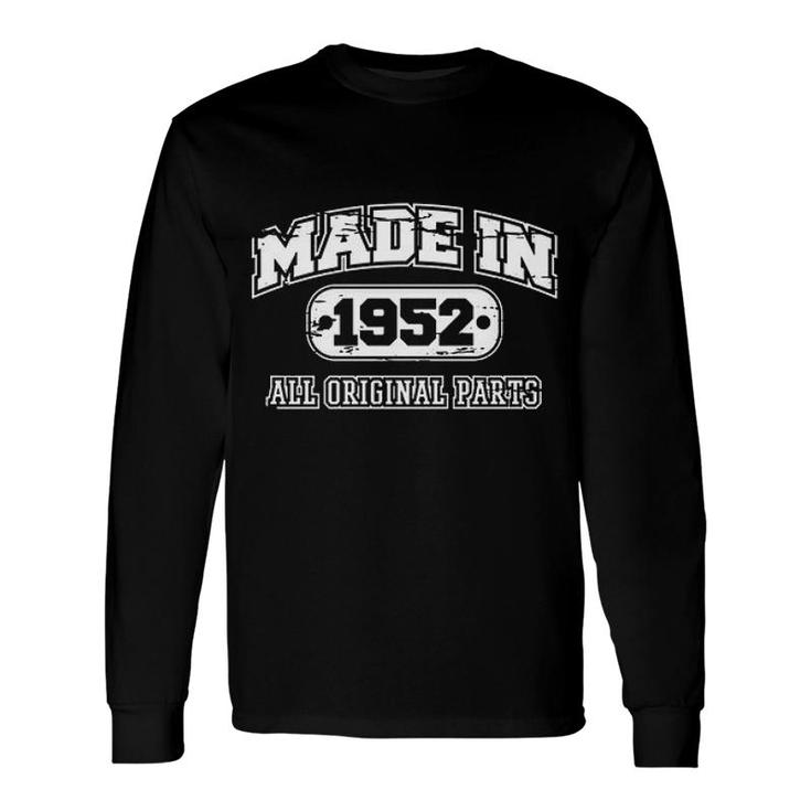 Made In 1954 All Original Parts 2022 Trend Long Sleeve T-Shirt
