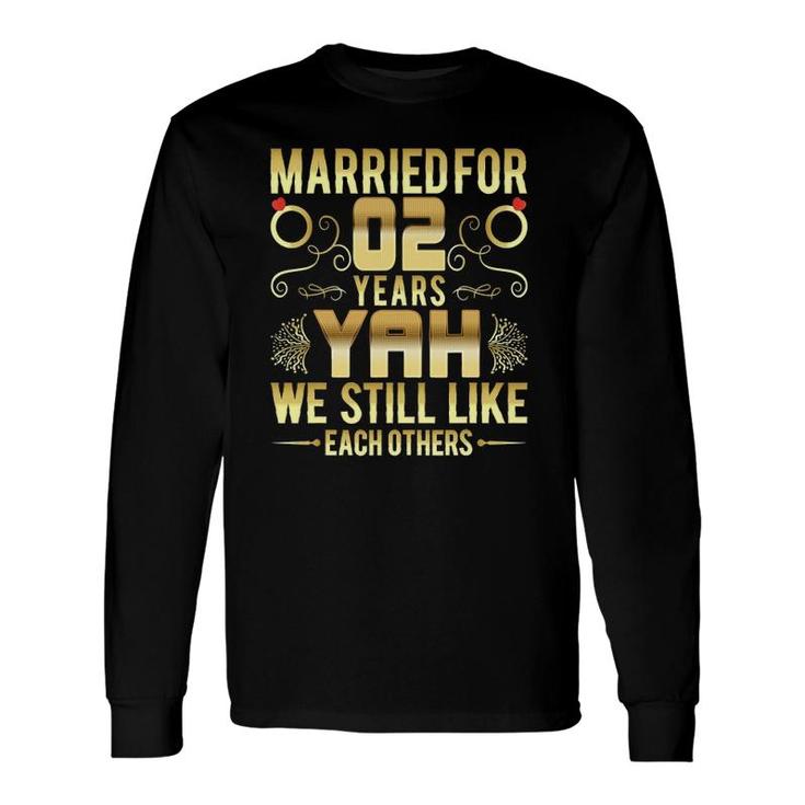 Married For 2 Years 2Nd Wedding Anniversary Long Sleeve T-Shirt T-Shirt