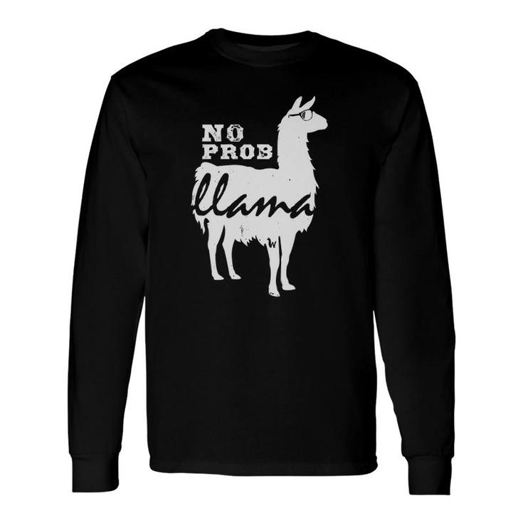 Noprob Llama Wearing Sunglasses Llama Long Sleeve T-Shirt T-Shirt