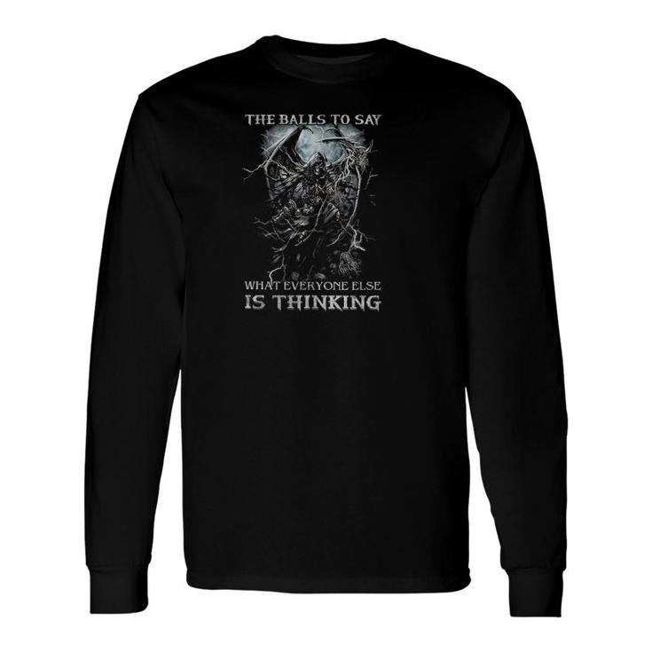 Im Not Sarcastic I Just Have The Balls To Say What Everyone Else Is Thinking Skull Wing Demons Long Sleeve T-Shirt T-Shirt