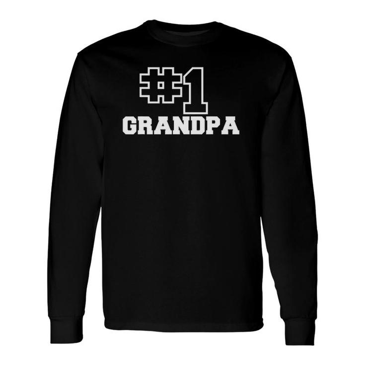 Number One Grandpa No 1 Best Papaw Grandad Gramps Long Sleeve T-Shirt