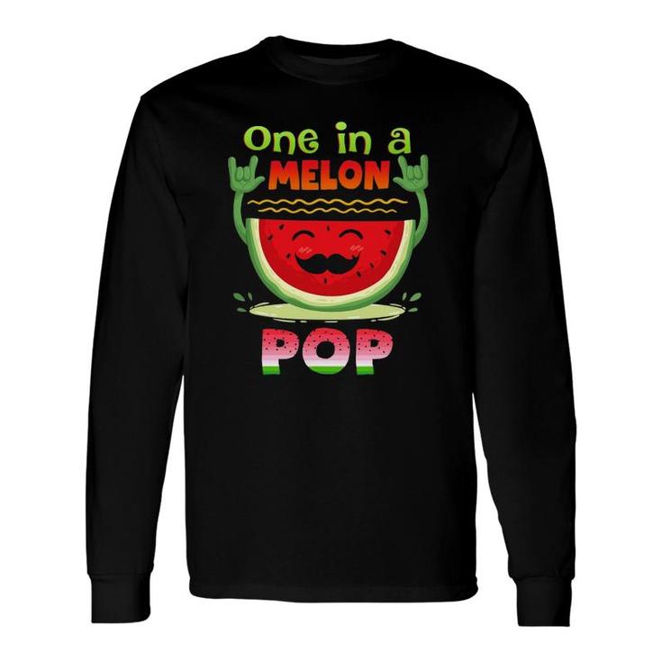 One In A Melon Pop Watermelon Long Sleeve T-Shirt