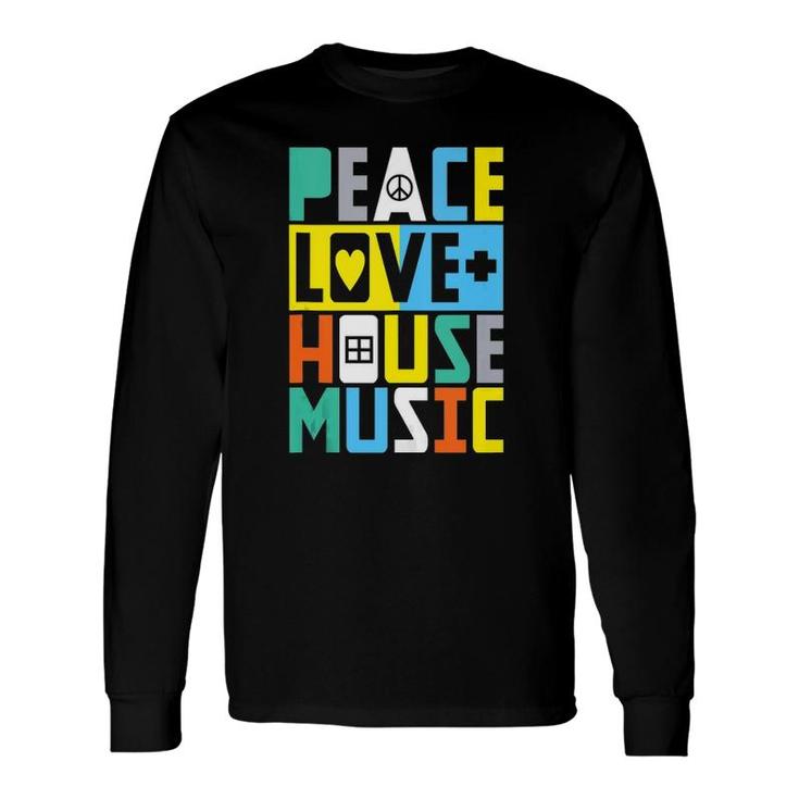 Peace Love Edm Print Techno Festival House Music Long Sleeve T-Shirt