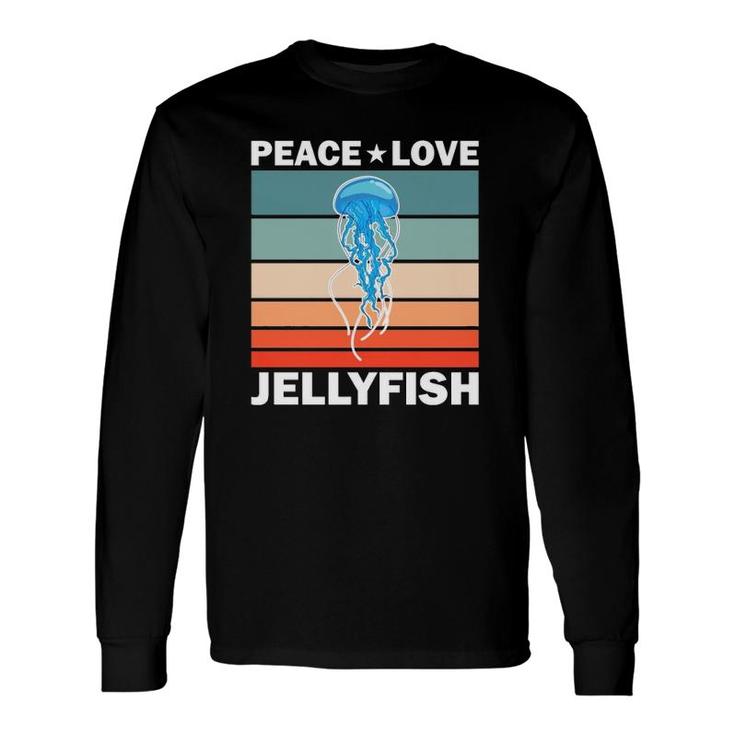 Peace Love Jellyfish Quote Retro Art Jellyfishes Vintage Long Sleeve T-Shirt