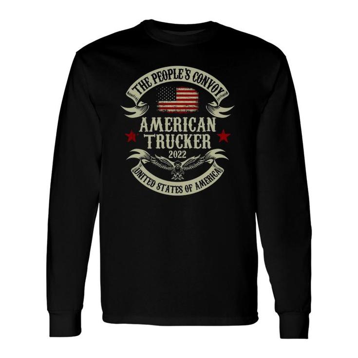 The Peoples Convoy 2022 America Truckers Freedom Convoy Usa Long Sleeve T-Shirt T-Shirt
