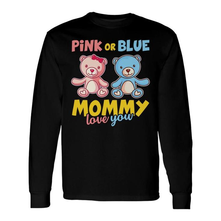 Pink Or Blue Baby Shower Gender Reveal Baby Gender Reveal Party Long Sleeve T-Shirt