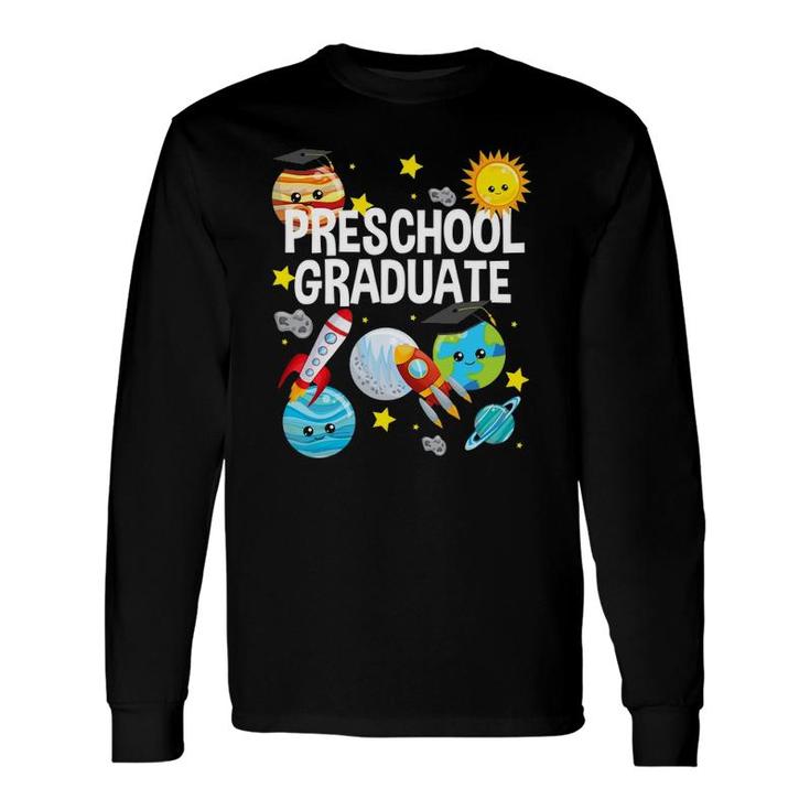 Preschool Graduate Outer Space Solar System Graduation Pre-K Long Sleeve T-Shirt