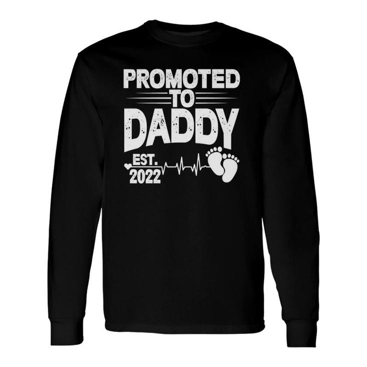 Promoted To Daddy 2022 First Time Father New Dad Fathers Day Long Sleeve T-Shirt