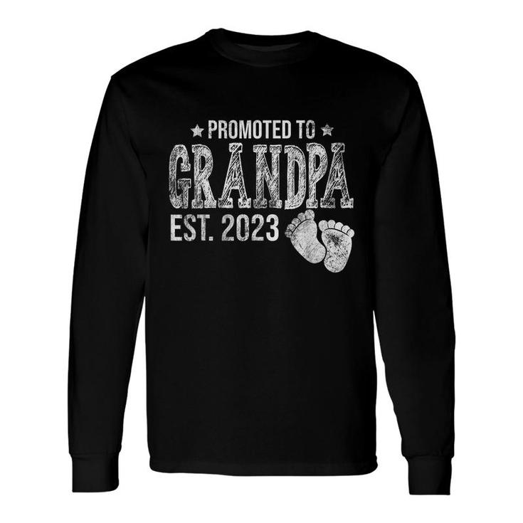 Promoted To Grandpa 2023 Soon To Be Grandfather New Grandpa Long Sleeve T-Shirt
