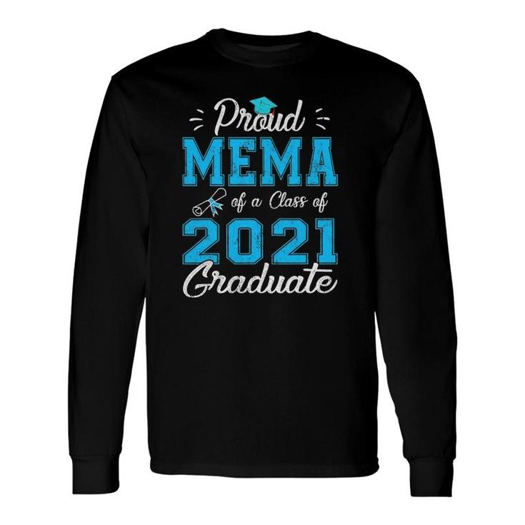 Proud Mema Of A Class Of 2021 Graduate Senior 21 Ver2 Long Sleeve T-Shirt