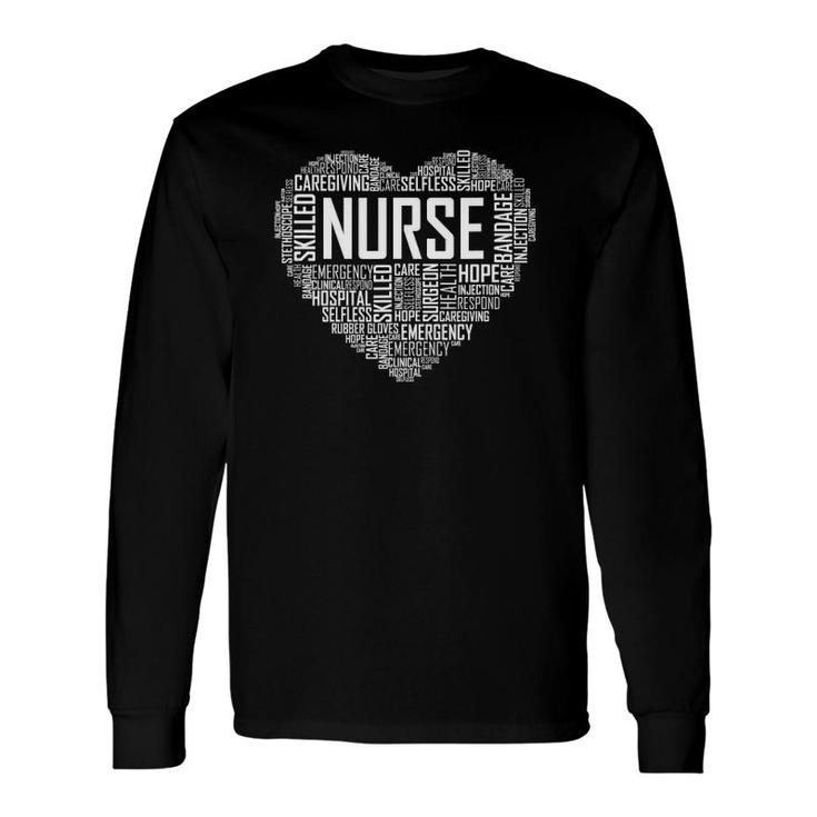 Proud Nurse Heart Love Appreciation Long Sleeve T-Shirt