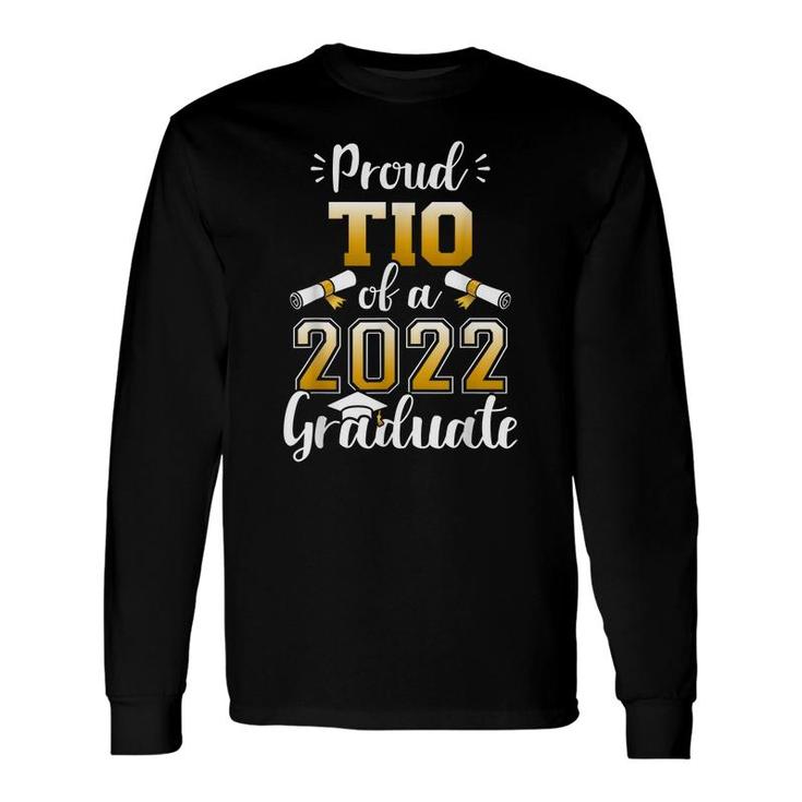 Proud Tio Of A Class Of 2022 Graduate Senior Graduation Long Sleeve T-Shirt