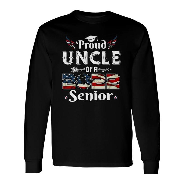 Proud Uncle Of A 2022 Senior School Graduation Usa Flag Long Sleeve T-Shirt T-Shirt