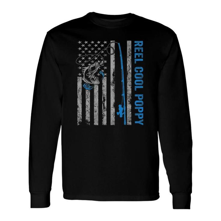 Reel Cool Poppy Fathers Day American Flag Fishing Long Sleeve T-Shirt