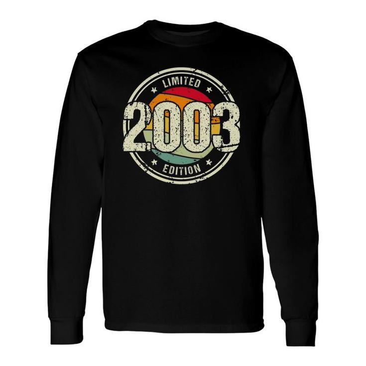 Retro 18 Years Old Vintage 2003 Limited Edition 18Th Birthday Long Sleeve T-Shirt