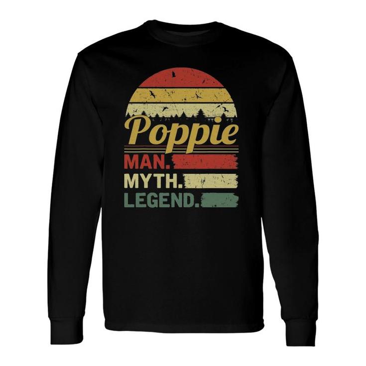 Retro Vintage Poppie Man Myth Legend Outfit Fathers Day Long Sleeve T-Shirt