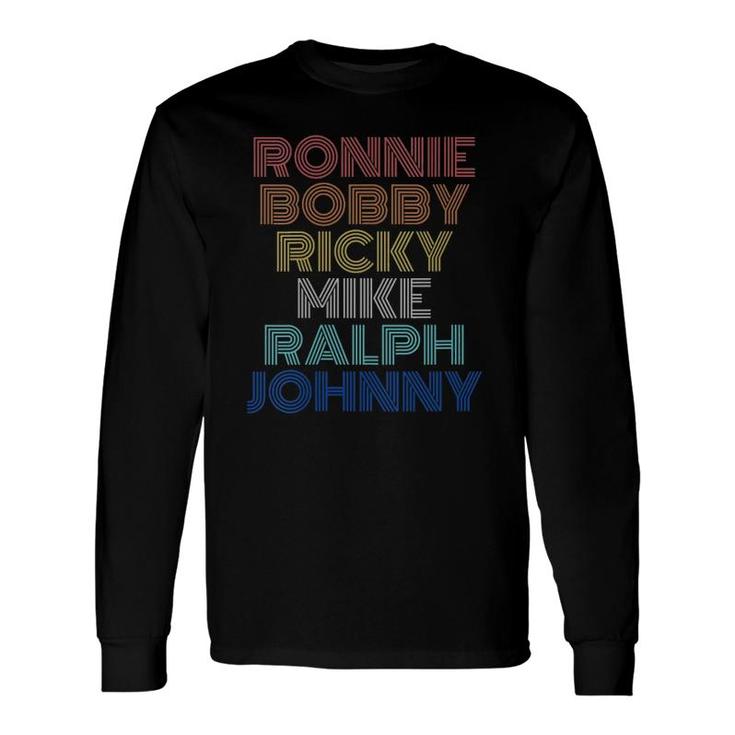 Retro Vintage Ronnie Bobby Ricky Mike Ralph And Johnny V-Neck Long Sleeve T-Shirt T-Shirt