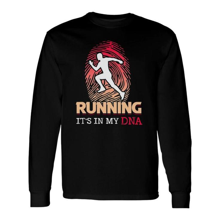 Running Its In My Dna Runner Marathon Race Track And Field Long Sleeve T-Shirt T-Shirt