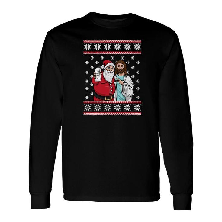 Santa Jesus Jingle Bro Pizza Lover Christmas Long Sleeve T-Shirt