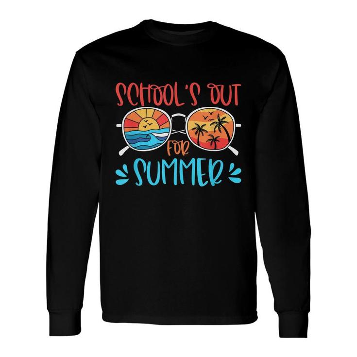Schools Out For Summer Teacher Last Day Of School Long Sleeve T-Shirt