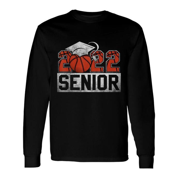 Senior 2022 Basketball Player Class Of 2022 Graduate Boy Mom Long Sleeve T-Shirt