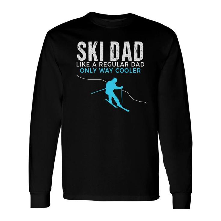 Ski Dad Skier Long Sleeve T-Shirt
