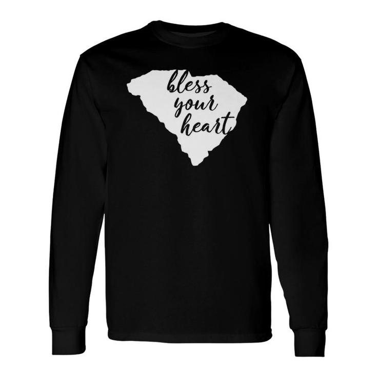 South Carolina Bless Your Heart Long Sleeve T-Shirt T-Shirt
