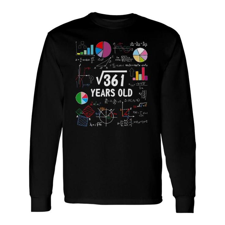 Square Root Of 361 19Th Birthday 19 Years Old Math Nerd Long Sleeve T-Shirt
