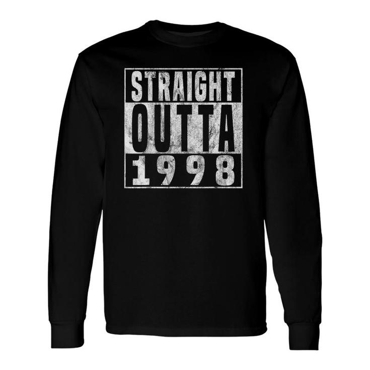 Straight Outta 1998 22Nd Birthday 22 Years Old Long Sleeve T-Shirt