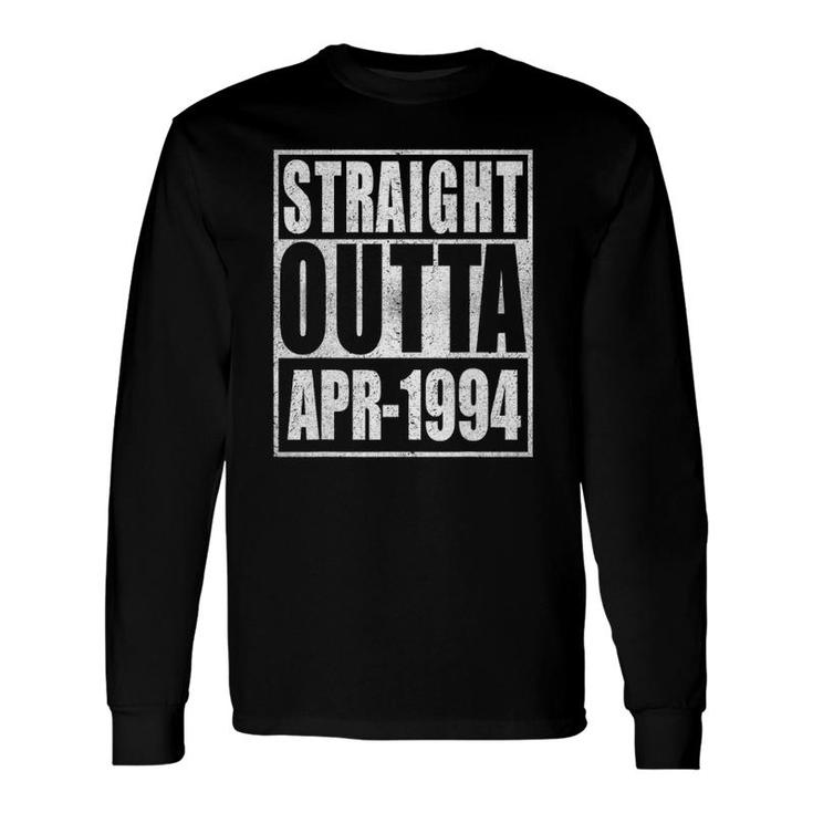 Straight Outta April 1994 27Th Bithday Retro 27 Years Old Birthday Long Sleeve T-Shirt