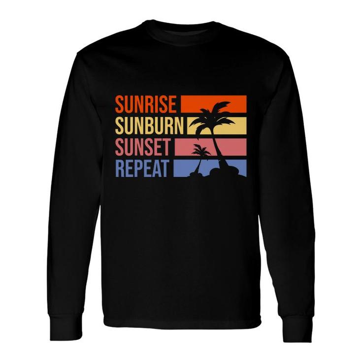 Sunrise Bunburn Sunset Repeat Summer Enistle Beach Retro Sunset Long Sleeve T-Shirt
