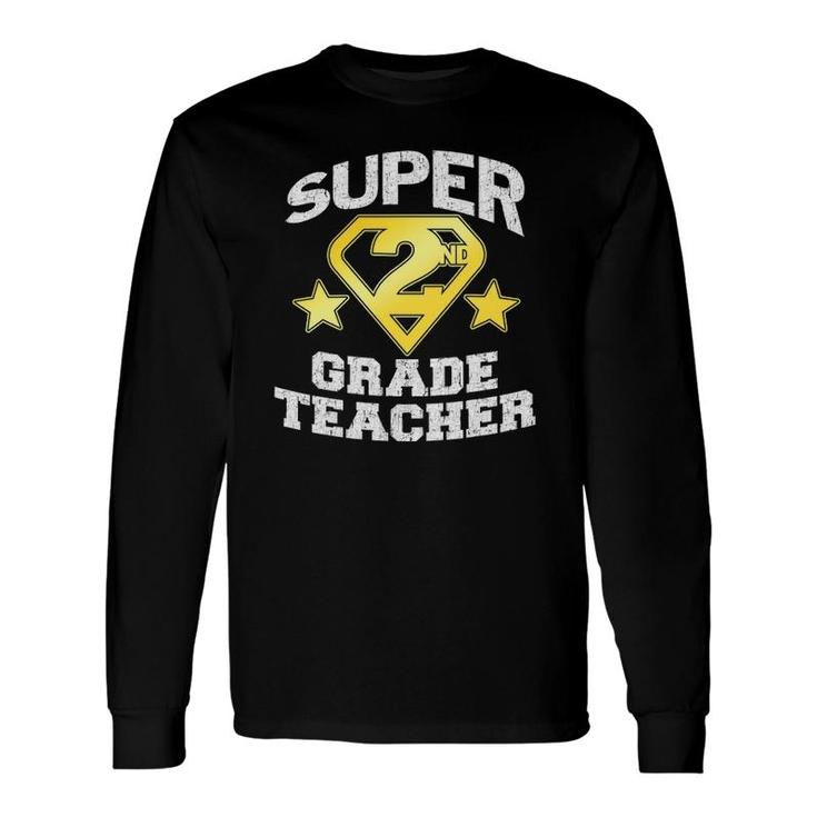 Super 2Nd Grade Teacher Hero Long Sleeve T-Shirt