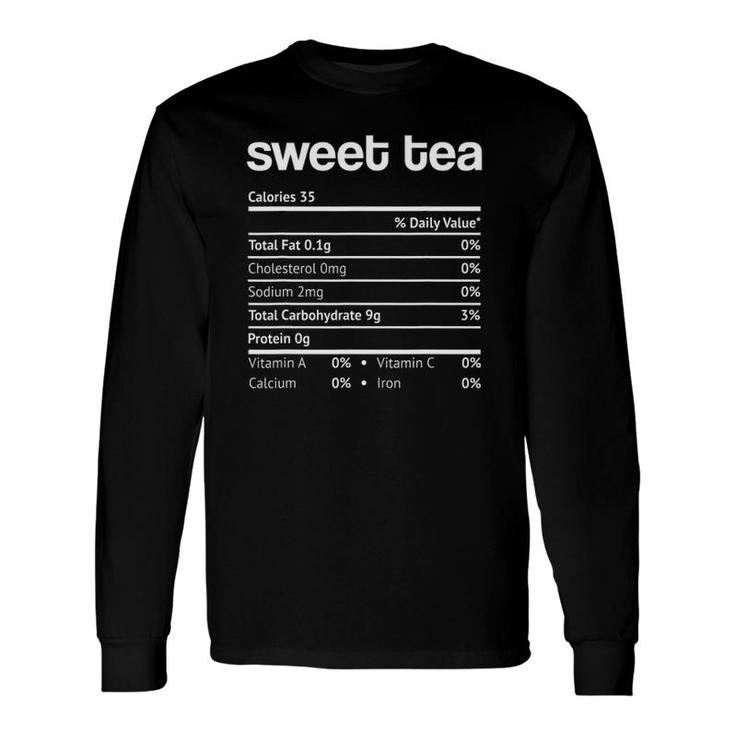 Sweet Tea Nutrition Facts Thanksgiving Christmas Long Sleeve T-Shirt