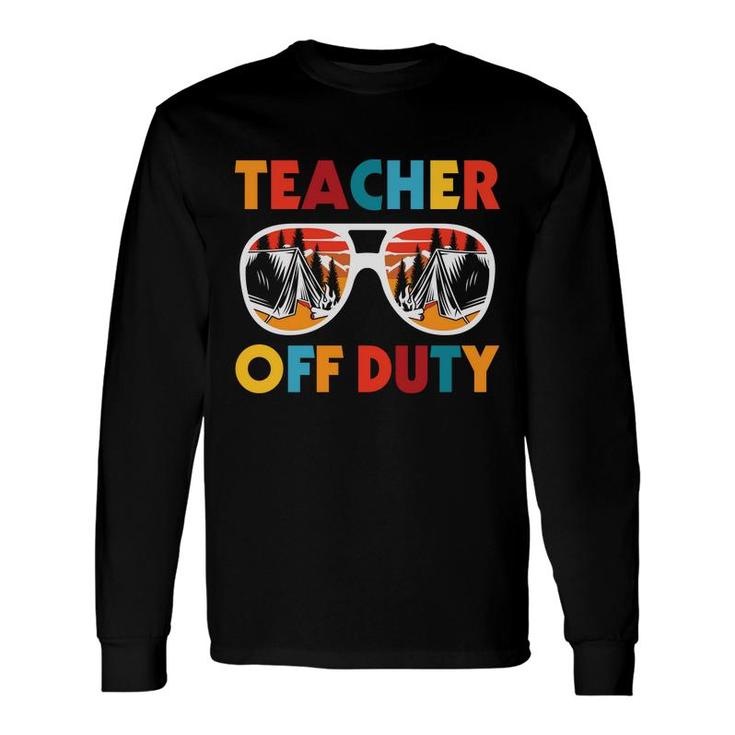 Teacher Off Duty Making Students Very Surprised And Sad Long Sleeve T-Shirt